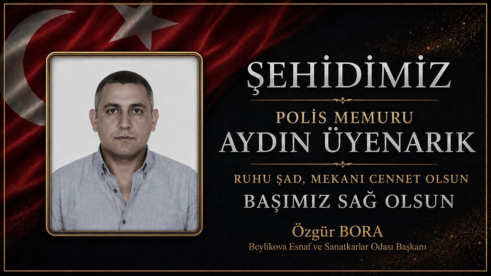 Başkan Özgür Bora’dan Şehit Polis Memuru Aydın Üyenarık İçin Taziye Mesajı