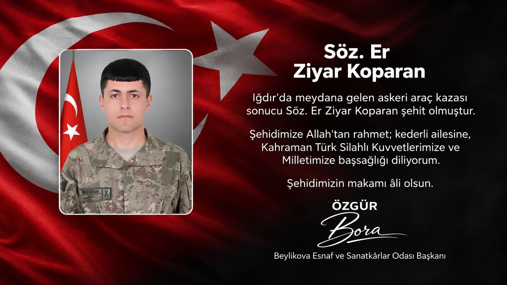 ŞEHİDİMİZE ALLAH’TAN RAHMET DİLİYORUM